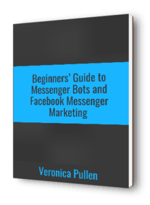 3D ebook cover: Beginners' Guide to Messenger Bots and Facebook Messenger Marketing by Veronica Pullen