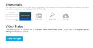 Vimeo thumbnails and video status settings panel