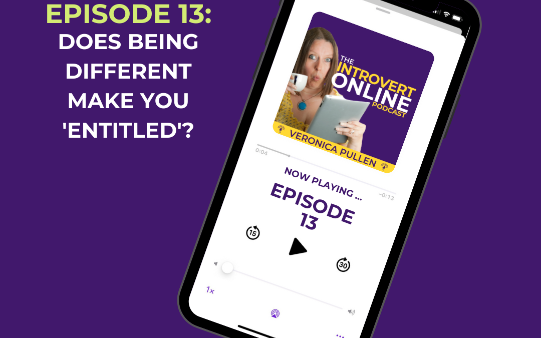 [Episode 13] Does Being Different Make You Entitled?