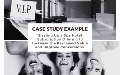 Increasing the Perceived Value of a Spa Hotel Subscription with Sizzling Sales Copy